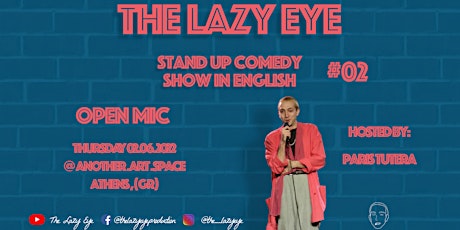 Lazy Eye Open Mic Comedy Show #02 | Stand Up Comedy in English tickets