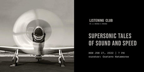 Listening Club Part 4: Supersonic Tales of Sound and Speed tickets
