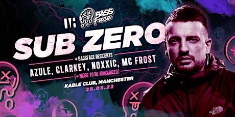 Bass Face // MCR // DNB . END OF YEAR SPECIAL w.SUB ZERO! LAST FREE TICKETS tickets