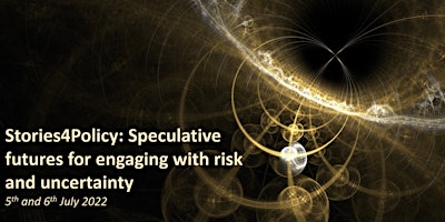 Stories4Policy: Speculative futures for engaging with risk and uncertainty