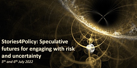 Stories4Policy: Speculative futures for engaging with risk and uncertainty tickets