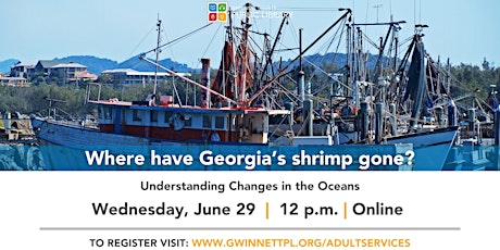 Where have Georgia's shrimp gone?: Understanding Changes in the Oceans tickets
