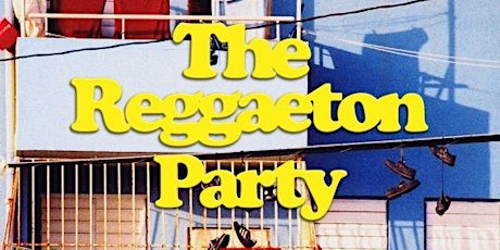 The Reggaeton Party