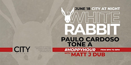 White Rabbit: Paulo Cardoso, Tone A, Matt J Dub tickets