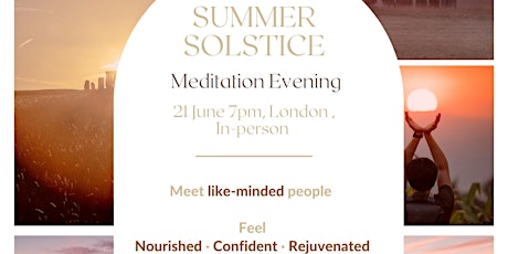 Summer Solstice Meditation Evening-Bring a friend for FREE tickets
