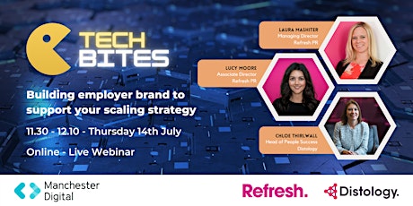 Tech Bites: Building employer brand to support your scaling strategy. tickets