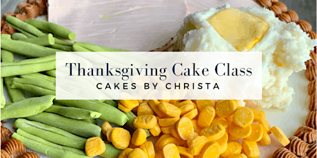 Cake Decorating: Thanksgiving Dinner