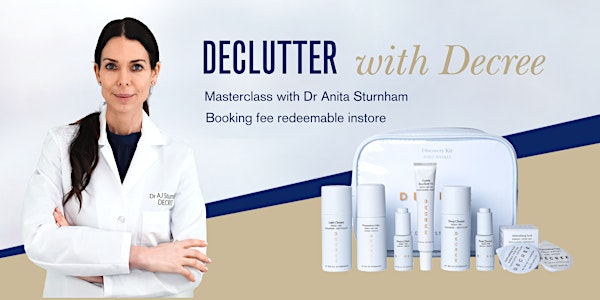 Declutter with Decree - Masterclass with Dr Anita Sturnham