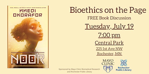Bioethics on the Page - a Free Book Discussion: Noor by Nnedi Okorafor