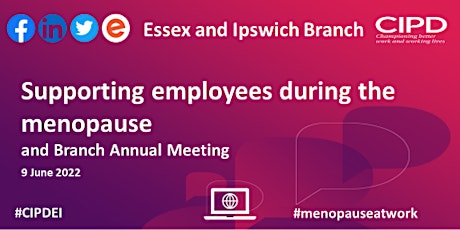 Supporting employees during the menopause (incorporating Annual Meeting) ingressos