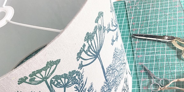 Lampshade Printing + Making Weekend Course