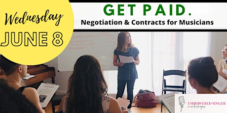 Get Paid: Negotiation & Contracts for Musicians tickets