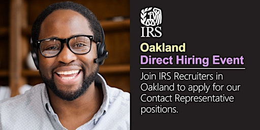 IRS Oakland In-person Direct Hiring Event – Contact Representatives
