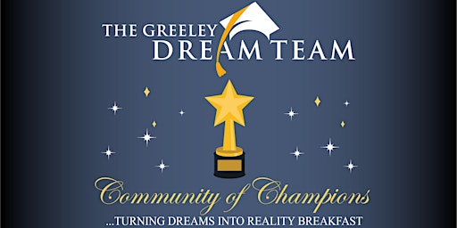 Community of Champions ... Turning Dreams into Reality Breakfast