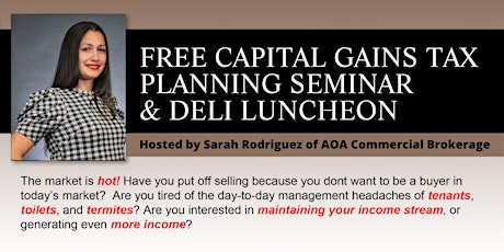 Capital Gains Tax Planning Seminar & FREE Deli Luncheon tickets
