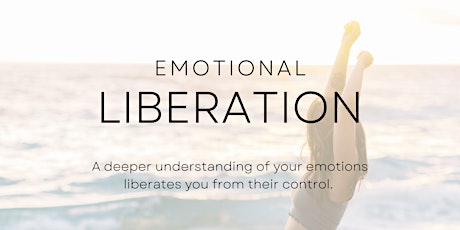 Emotional Liberation  Workshop tickets