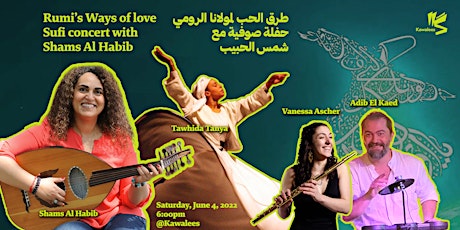Rumi’s Ways of love  Sufi concert with  Shams Al Habib billets