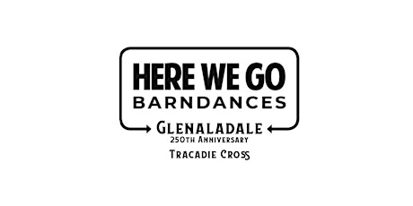 HERE WE GO Barndance