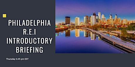 Real Estate Investors Introductory Briefing | Philadelphia (Virtual) tickets