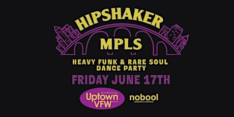 HIPSHAKER MPLS: Dance Party! tickets
