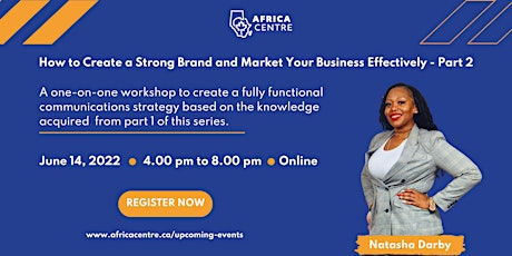 How to create a strong brand and market your  business effectively. Part 2 tickets