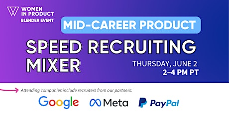 Women In Product Speed Recruiting for Mid-Career PMs ingressos