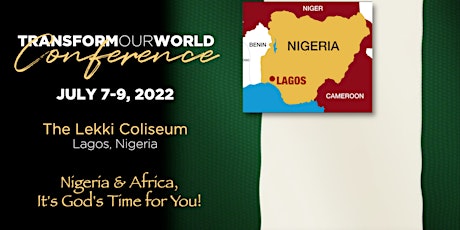 NIGERIA, IT'S GOD'S TIME FOR YOU! TRANSFORMATION CONFERENCE tickets