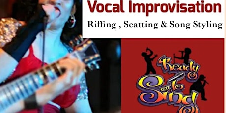 Vocal Improvisation - Riffing, Scatting & Song Styling Tickets