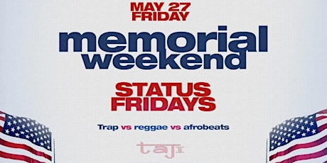 Friday May 27th @ Taj: Everyone Free Entry with Rsvp + complimentary drink tickets