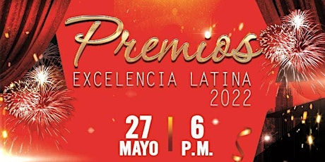 Premios excelencia Latina- Red Carpet Latin excellence Awards tickets