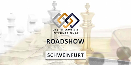 Roadshow in Schweinfurt Tickets