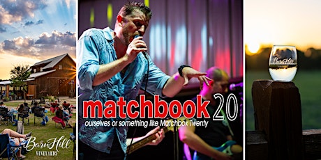 Matchbook 20 covered by Matchbook and Great TEXAS Wine!!! tickets