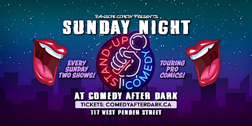 Sunday Night Stand Up Comedy