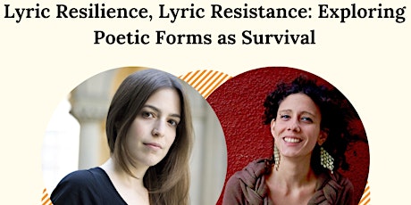 Lyric Resilience, Lyric Resistance: Exploring Poetic Forms as Survival tickets