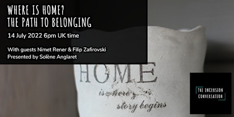 Where is Home? The Path to Belonging tickets