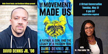 The Movement Made Us: A Virtual Conversation with David Dennis Jr. tickets