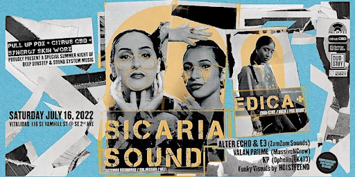 Pull Up PDX presents Sicaria Sound (UK) & EDICA+ (Brklyn) & more