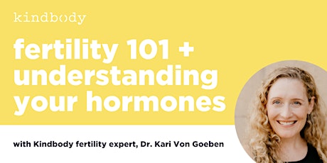 Fertility 101 & Understanding Hormones