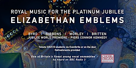 Elizabethan Emblems - royal music for the Queens Elizabeth tickets