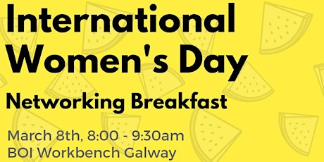 International Women's Day Networking Breakfast primary image
