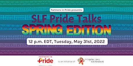 SLF Pride Talks: Spring  Edition tickets