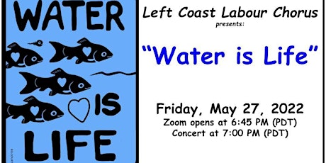 WATER IS LIFE...a zoom concert tickets