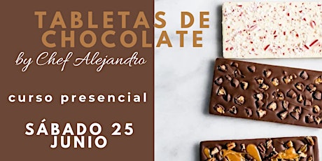 Tabletas  de Chocolate con Chef Alejandro entradas