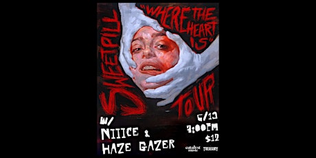 Sweet Pill with Niiice. and Haze Gazer tickets