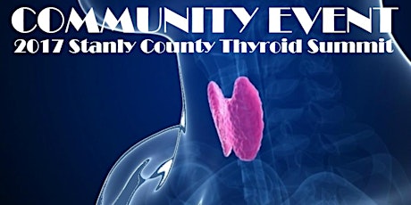 2017 Stanly County Thyroid Summit  primary image