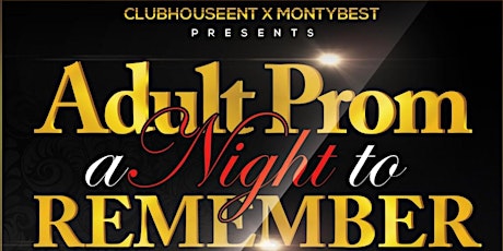 Adult Prom(A Night To Remember) tickets