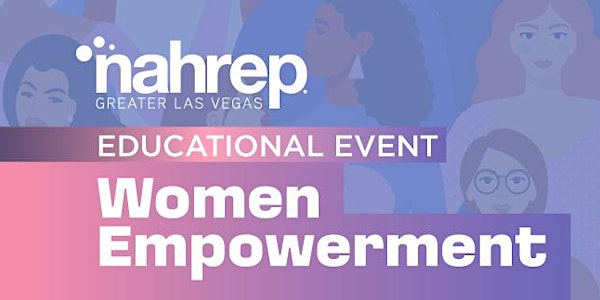 NAHREP Greater Las Vegas: Women Empowerment