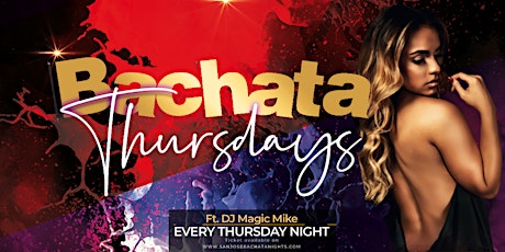 San Jose Bachata  Nights Presents: Bachata Thursdays tickets