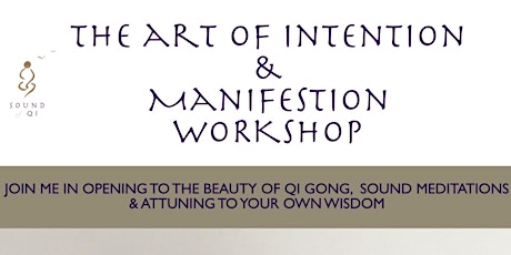 The Art Of Intention & Manifestation Workshop  primary image