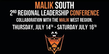 MALIK South 2nd Regional Leadership Conference tickets